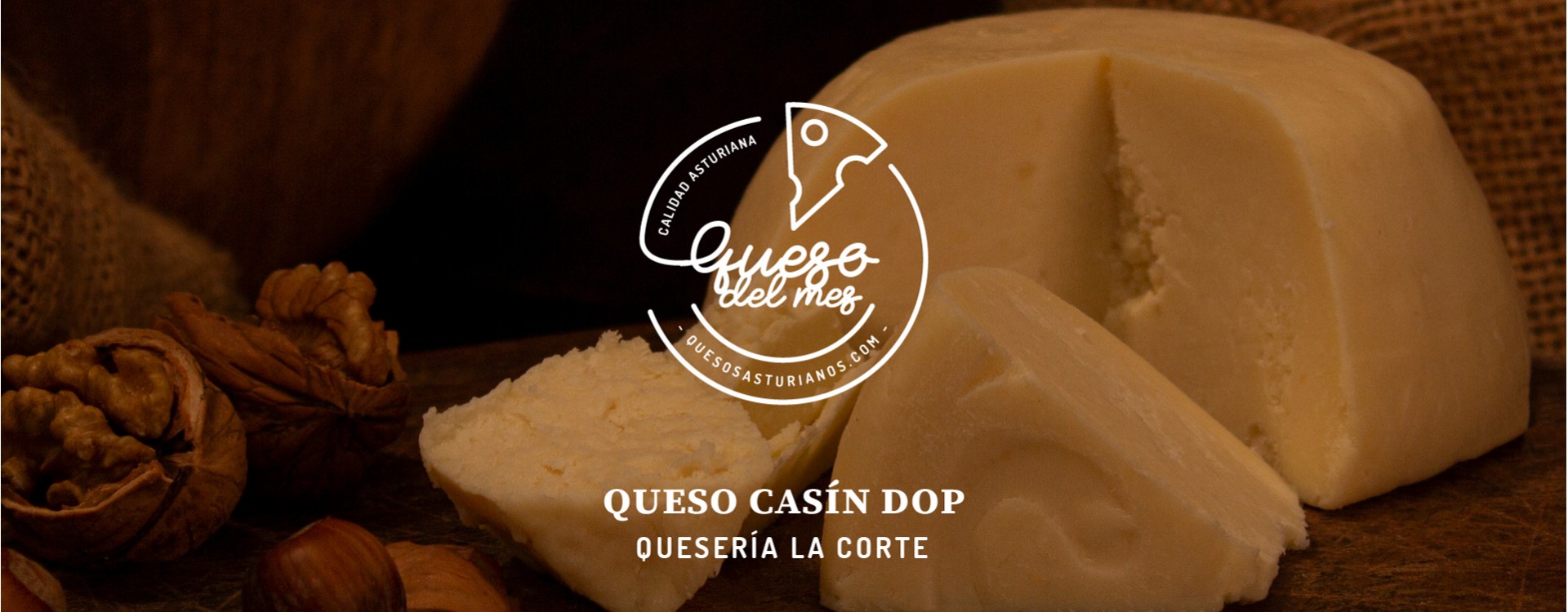 El Queso Casín DOP de La Corte: Queso del mes de junio